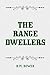 The Range Dwellers