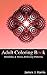 Adult Coloring Book: Mandalas & Stress Relieving Patterns (KEEP CALM & COLOR ON Book 1)