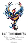 Rise from Darkness by Kristian Hall
