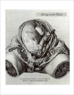 Flanuer Foundry Arts Journal #1 - Lonely are the Brave