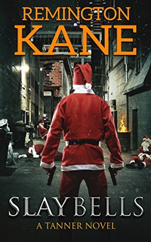 Slay Bells (Tanner, #0.5)