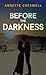 Before the Darkness