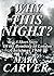 Why This Night?: A Short Story of the Bombing of Manchester, Christmas Eve 1940