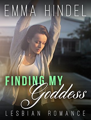 Finding My Goddess (Kindle Edition)