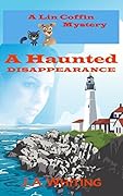 A Haunted Disappearance