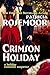 Crimson Holiday (Crimson Duet #1)