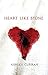 Heart Like Stone by Ashley Curran