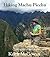 Hiking Machu Picchu (Bucket Adventure Guides Book 2)