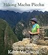 Hiking Machu Picchu