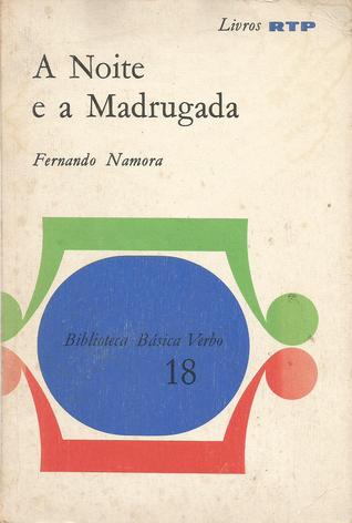 A Noite e a Madrugada