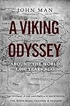 A Viking Odyssey by John Man