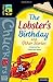 The Lobster's Birthday and ...