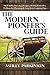 The Modern Pioneer's Guide