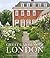 Great Gardens of London