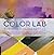 Color Lab for Mixed-Media Artists: 52 Exercises for Exploring Color Concepts through Paint, Collage, Paper, and More (Lab Series)
