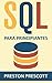 SQL para Principiantes (Spanish Edition)