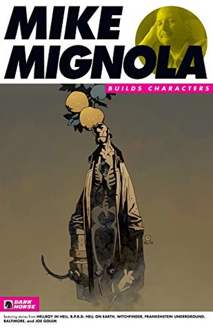 Mike Mignola Builds Characters Sampler #0 (Dark Horse Samplers)