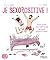 Je sexopositive !: Petit gu...