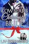 The Cowbear's Christmas Bride by Liv Brywood