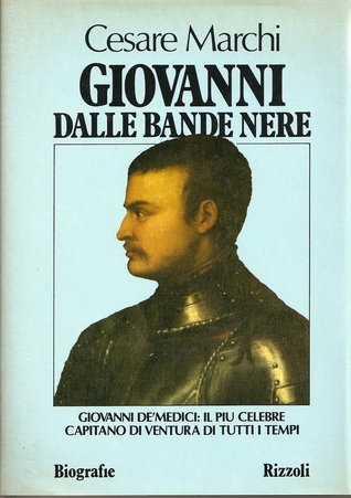 Giovanni dalle Bande Nere (Hardcover)