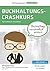 Buchhaltung Crashkurs: Buchhaltung für Anfänger (verständlich erklärt). Inlusive Übungsaufgaben mit Lösungen (German Edition)