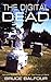 The Digital Dead (The Forge of Mars series Book 2)