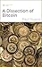 A Dissection of Bitcoin