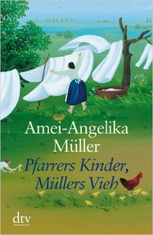 Pfarrers Kinder, Müllers Vieh. Memoiren einer unvollkommenen Pfarrfrau.