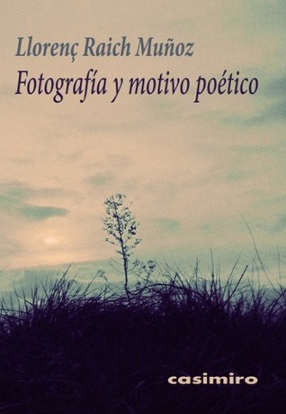 Fotografía y motivo poético (Paperback)