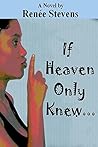 If Heaven Only Kn...
