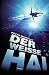 Der weiße Hai by Peter Benchley Der weiße Hai by Peter Benchley
