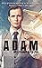 Adam: My Literary Alter Ego