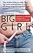 The Wisdom of a Big Girl by Joanna Arielle Haimowitz