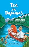 Tea in Pajamas by Rachel Tey