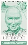 Apologia Pro Marcel Lefebvre: Volume Three