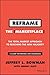 Reframe The Marketplace: The Total Market Approach to Reaching the New Majority