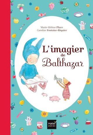 L'imagier de Balthazar - [ Pédagogie Montessori ] (French Edition)