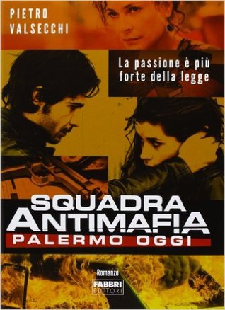 Squadra Antimafia: Palermo oggi