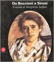 Da Boccioni a Sironi: Il mondo di Margherita Sarfatti (Audio CD)
