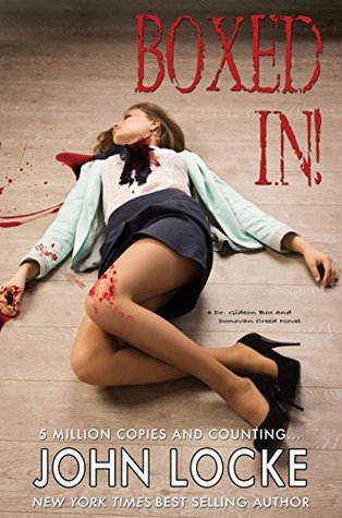 Boxed In!: a Dr. Gideon Box/Donovan Creed Novel