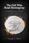 The Girl Who Read Hemingway