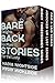 Bare Delights; Back For More; Stories For The Lusty