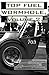Top Fuel Wormhole, Volume 2...