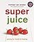 BOOKS Superjuice, 1 EA by Michael van Straten