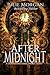 After Midnight (Deadly Alchemy series)