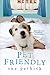 Pet Friendly by Sue Pethick