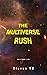 The Multiverse Rush (Earth ...