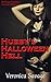 Hubby's Halloween Hell