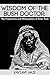 Wisdom of the Bush Doctor: The Prophecies and Philosophies of Peter Tosh