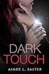 Dark Touch